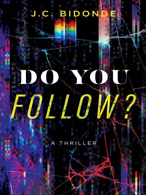 Title details for Do You Follow? by J.C. Bidonde - Available